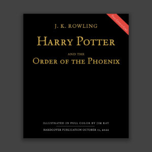 Jim Kay’s Illustrated Edition of Harry Potter and the Order of the ...